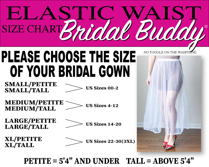 Super Comfortable Elastic Waist Bridal Buddy® Bridal Buddy, LLC